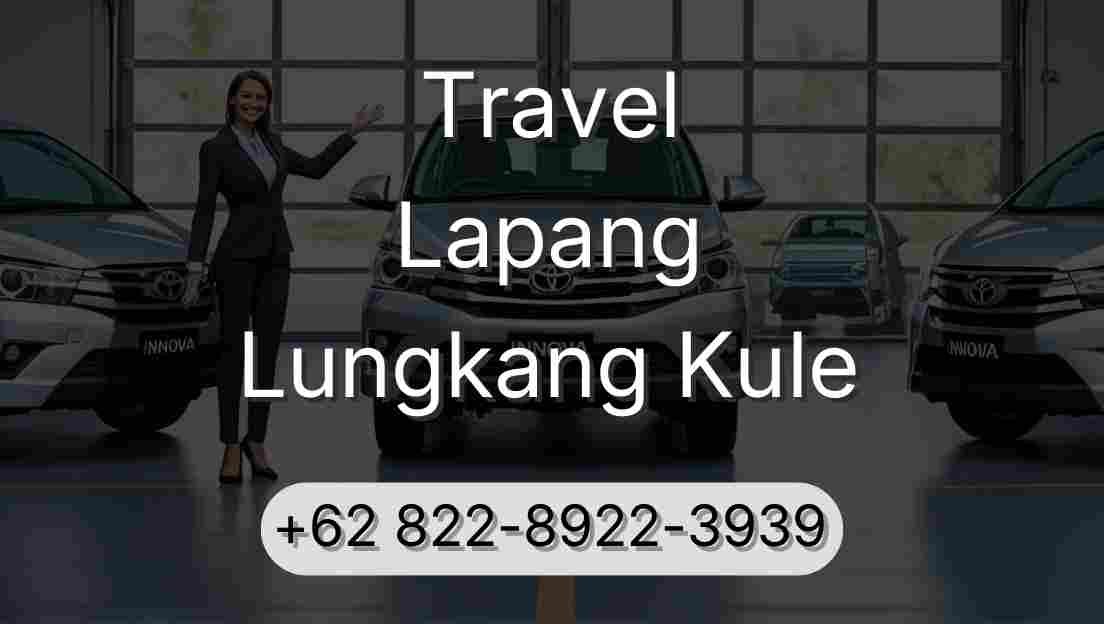 Travel Lapang Lungkang Kule