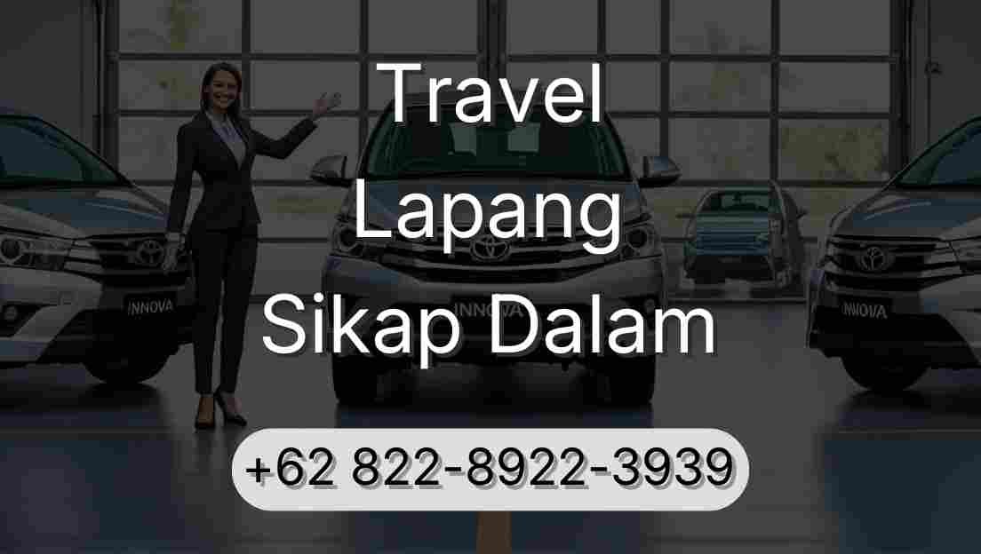 Travel Lapang Sikap Dalam