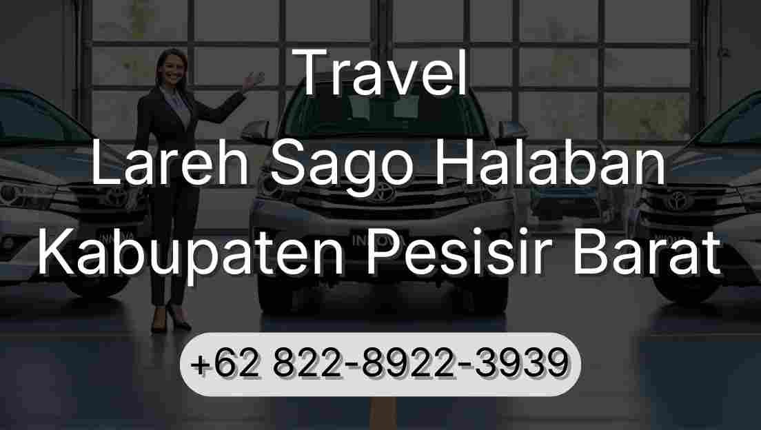 Travel Lareh Sago Halaban Kabupaten Pesisir Barat