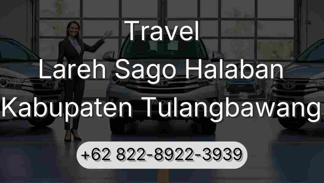 Travel Lareh Sago Halaban Kabupaten Tulangbawang