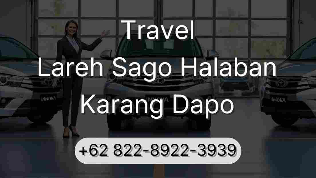Travel Lareh Sago Halaban Karang Dapo
