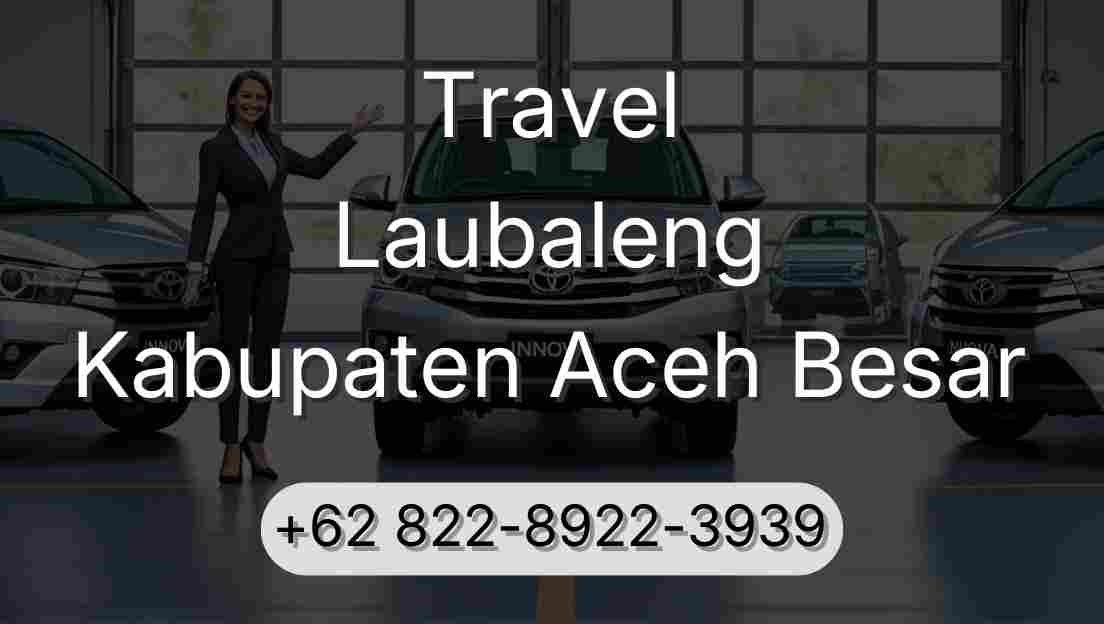 Travel Laubaleng Kabupaten Aceh Besar