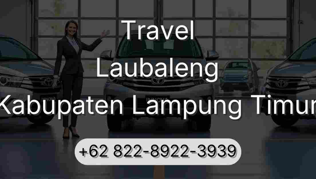 Travel Laubaleng Kabupaten Lampung Timur