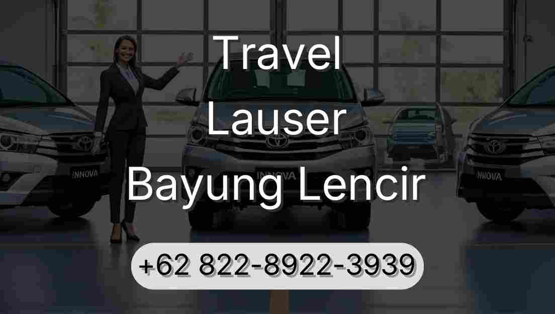 Travel Lauser Bayung Lencir