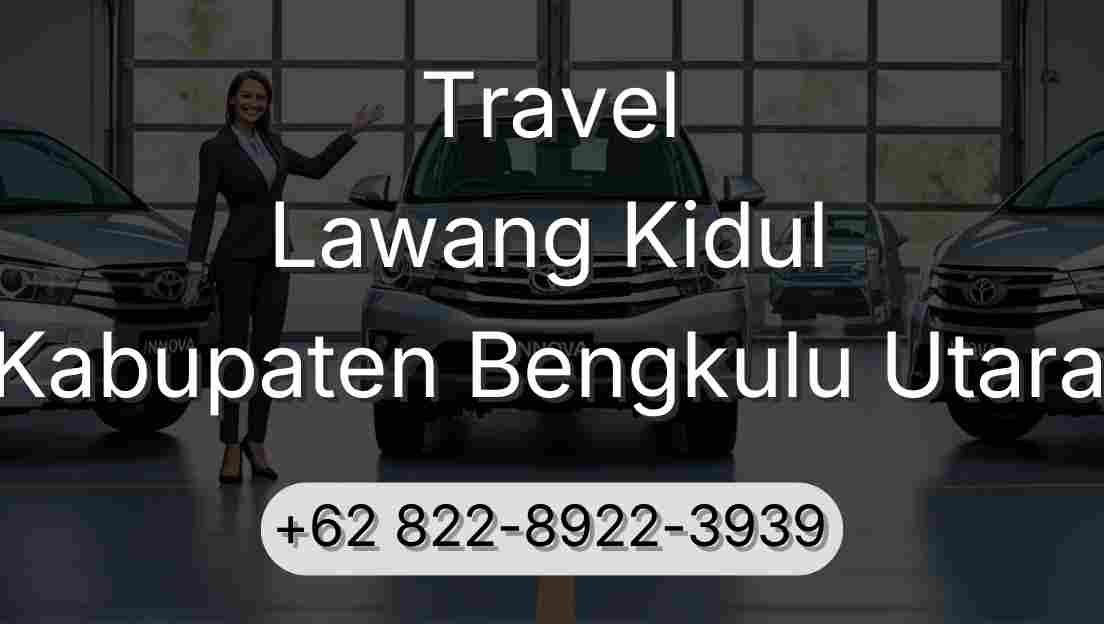 Travel Lawang Kidul Kabupaten Bengkulu Utara