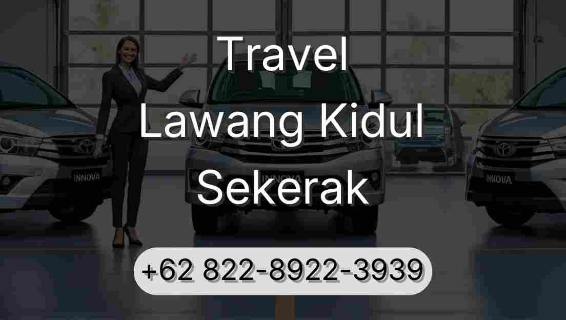 Travel Lawang Kidul Sekerak