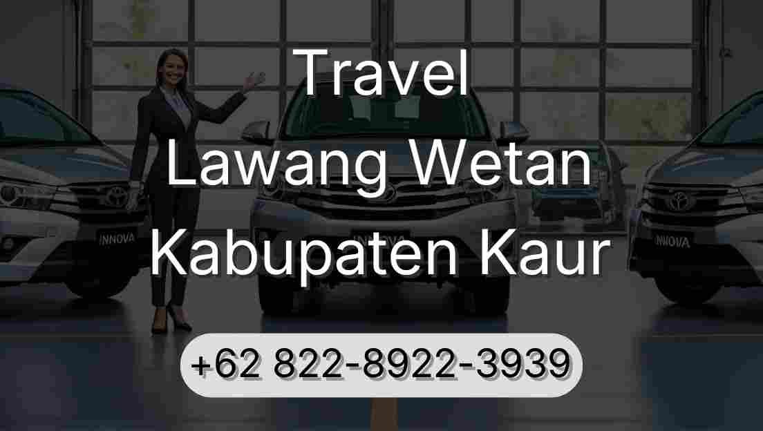 Travel Lawang Wetan Kabupaten Kaur