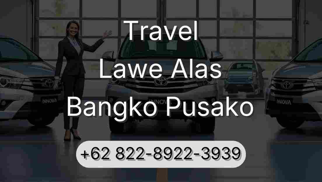 Travel Lawe Alas Bangko Pusako