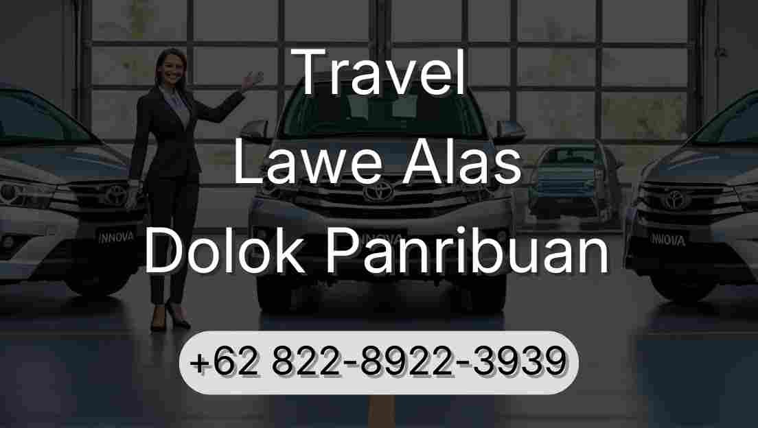Travel Lawe Alas Dolok Panribuan