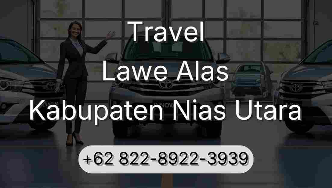 Travel Lawe Alas Kabupaten Nias Utara