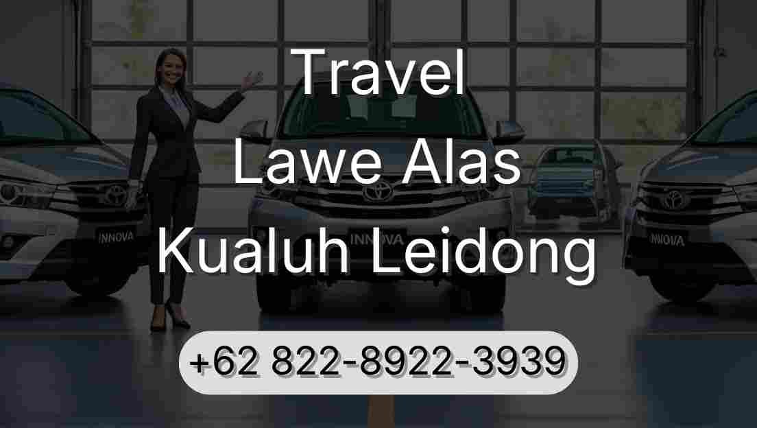 Travel Lawe Alas Kualuh Leidong