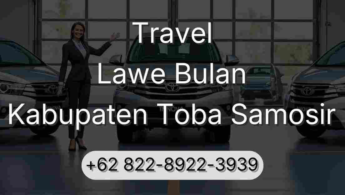 Travel Lawe Bulan Kabupaten Toba Samosir