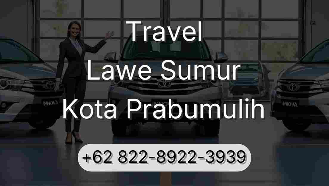 Travel Lawe Sumur Kota Prabumulih