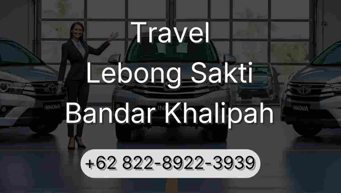 Travel Lebong Sakti Bandar Khalipah