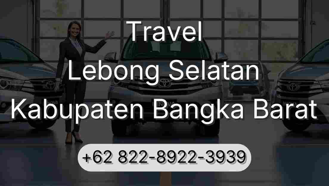 Travel Lebong Selatan Kabupaten Bangka Barat