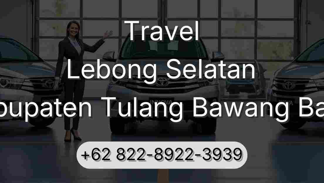 Travel Lebong Selatan Kabupaten Tulang Bawang Barat