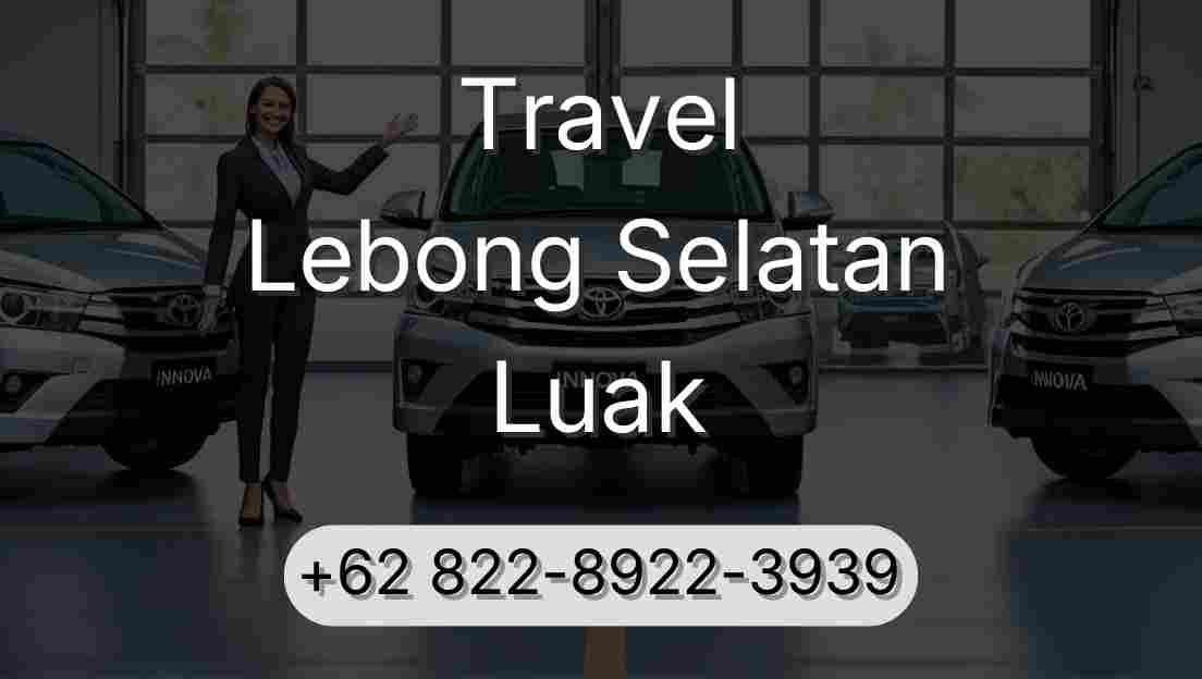 Travel Lebong Selatan Luak
