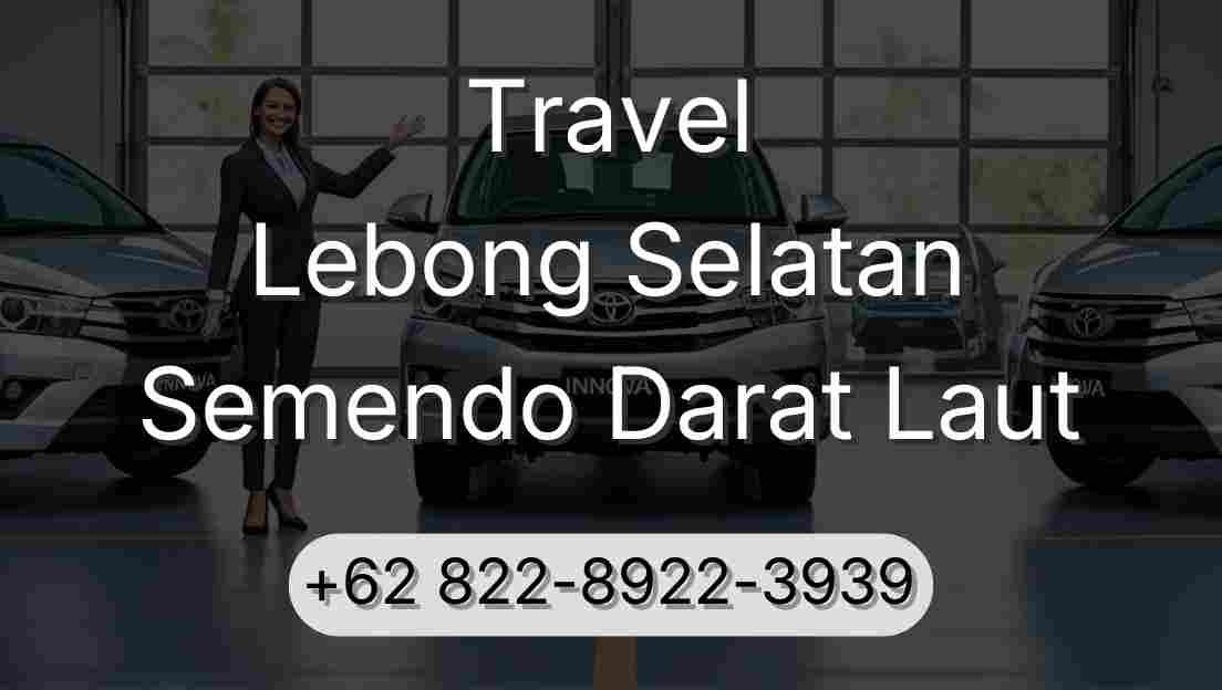 Travel Lebong Selatan Semendo Darat Laut