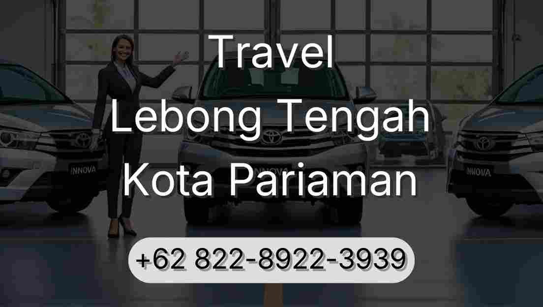Travel Lebong Tengah Kota Pariaman