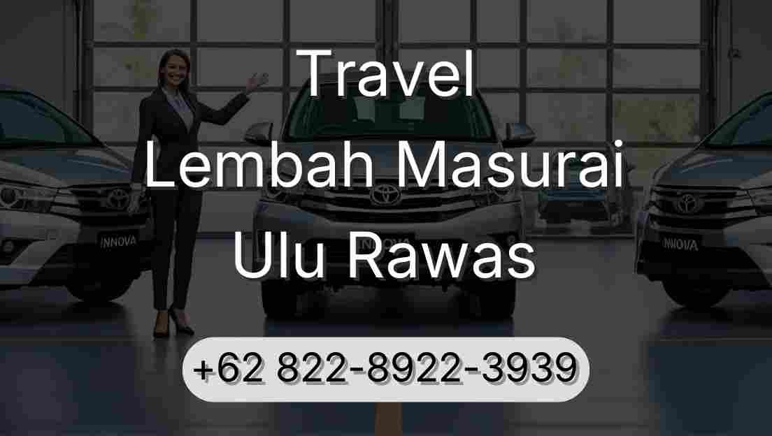 Travel Lembah Masurai Ulu Rawas
