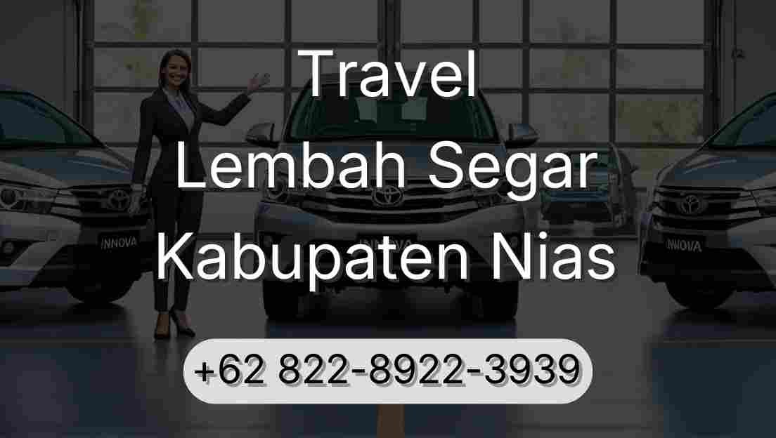 Travel Lembah Segar Kabupaten Nias