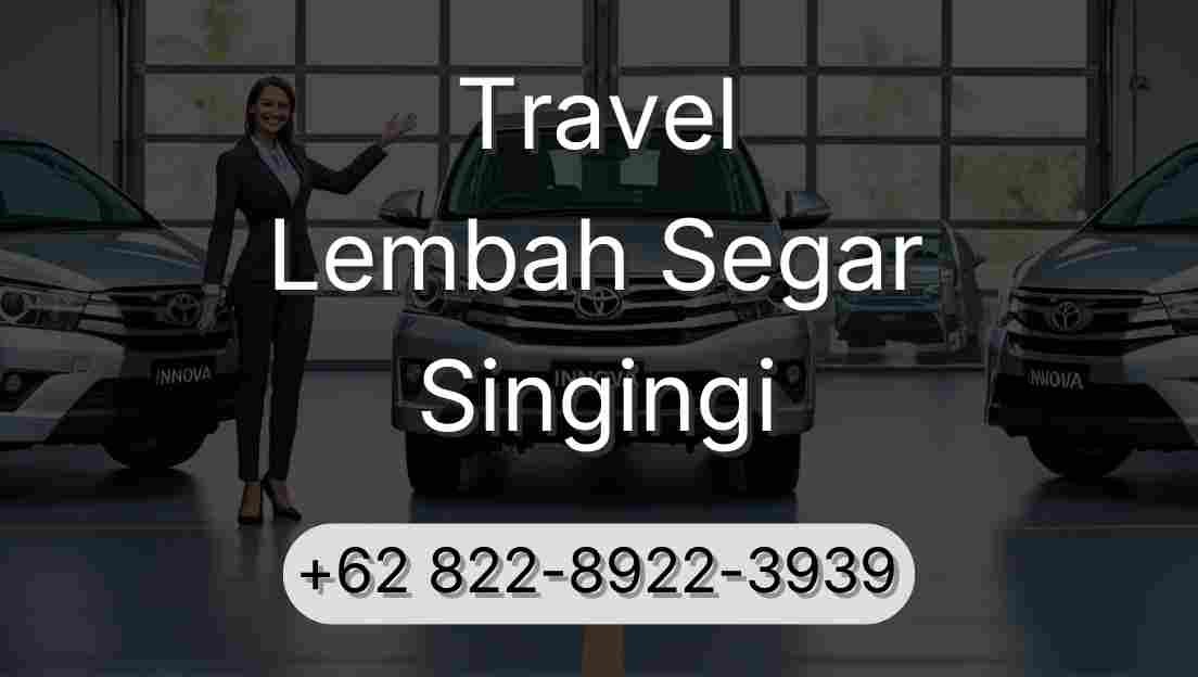 Travel Lembah Segar Singingi