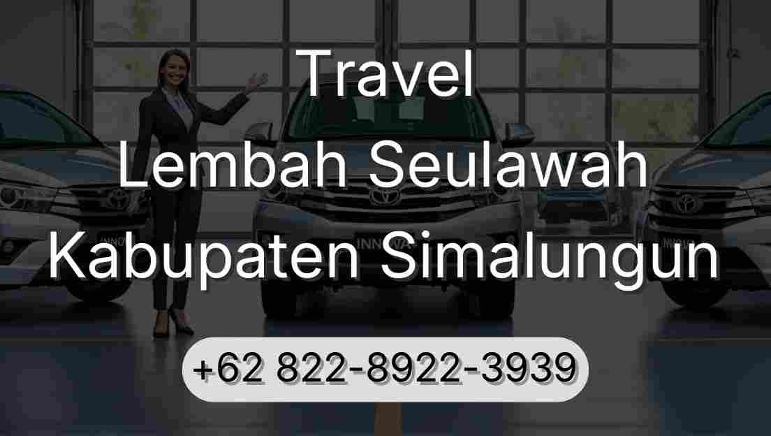 Travel Lembah Seulawah Kabupaten Simalungun