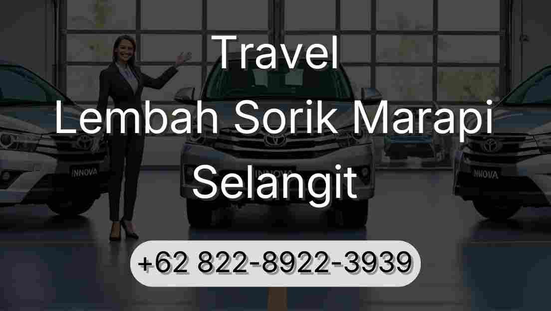 Travel Lembah Sorik Marapi Selangit