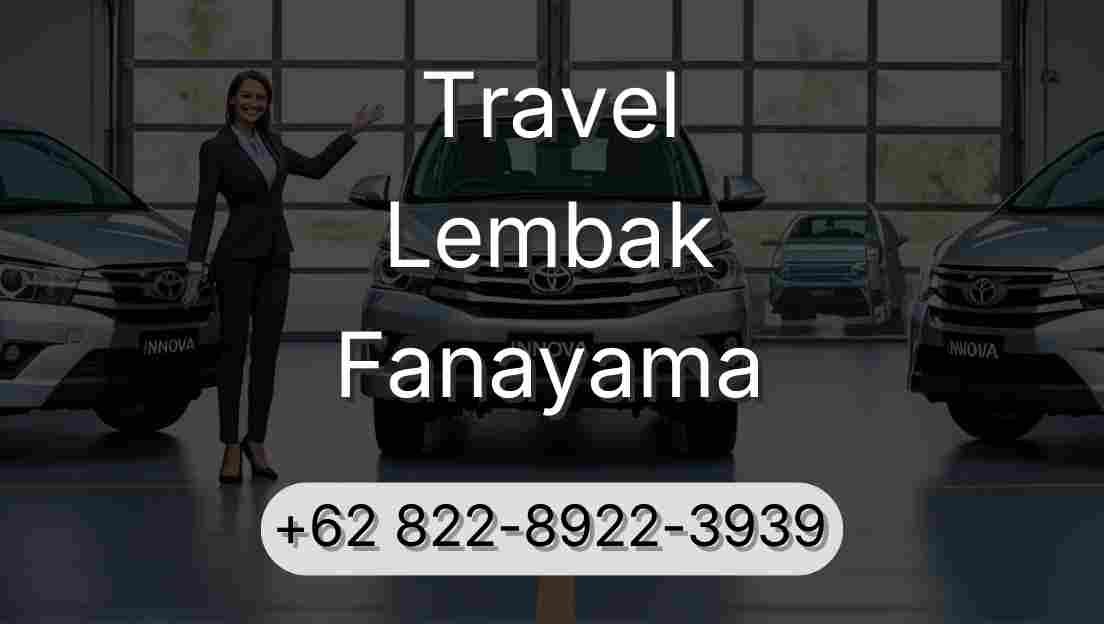 Travel Lembak Fanayama