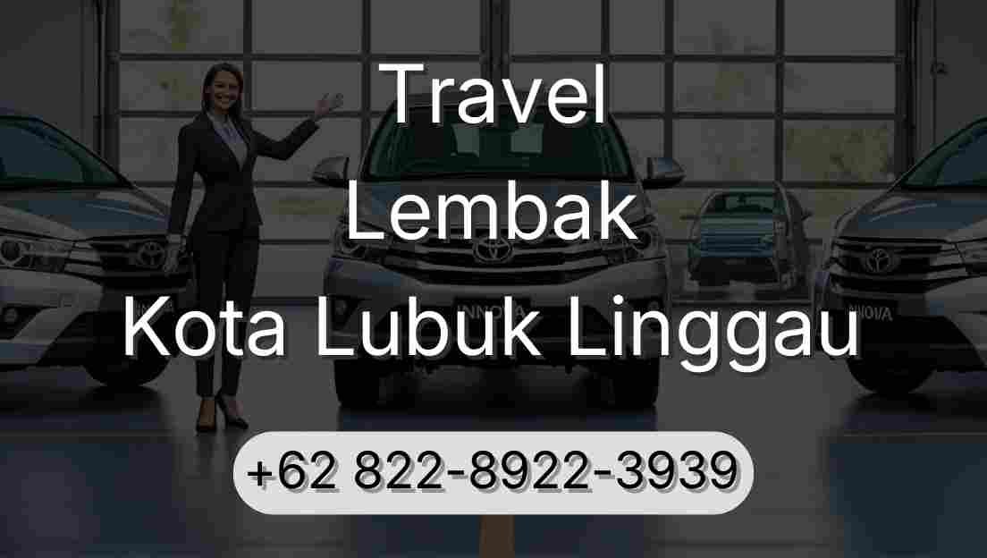 Travel Lembak Kota Lubuk Linggau