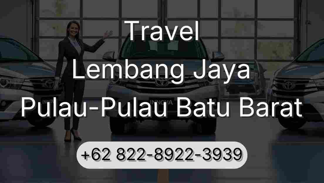 Travel Lembang Jaya Pulau-Pulau Batu Barat