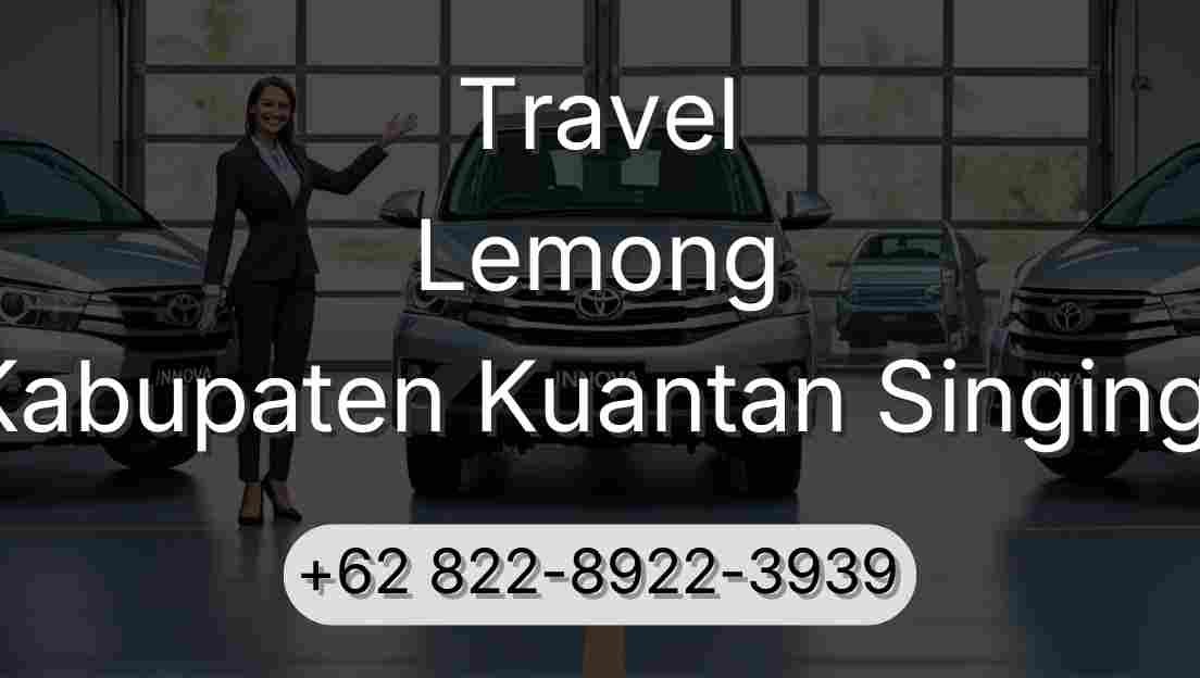 Travel Lemong Kabupaten Kuantan Singingi