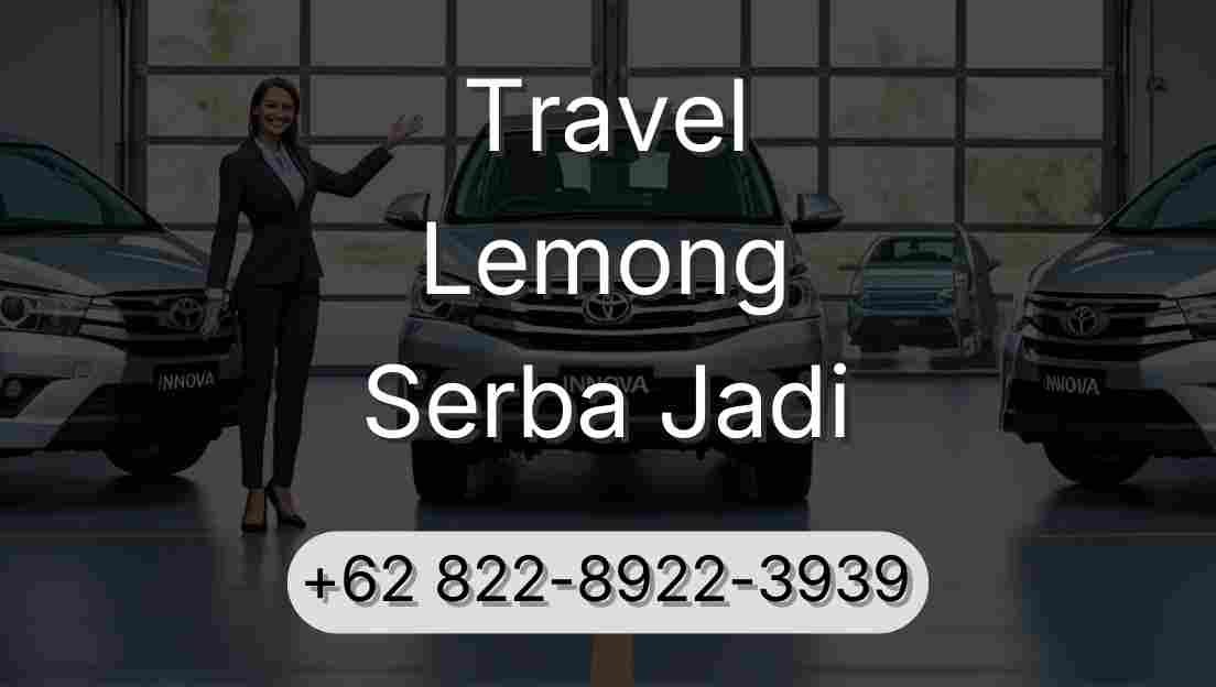 Travel Lemong Serba Jadi