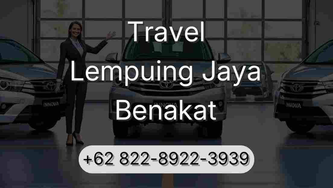 Travel Lempuing Jaya Benakat