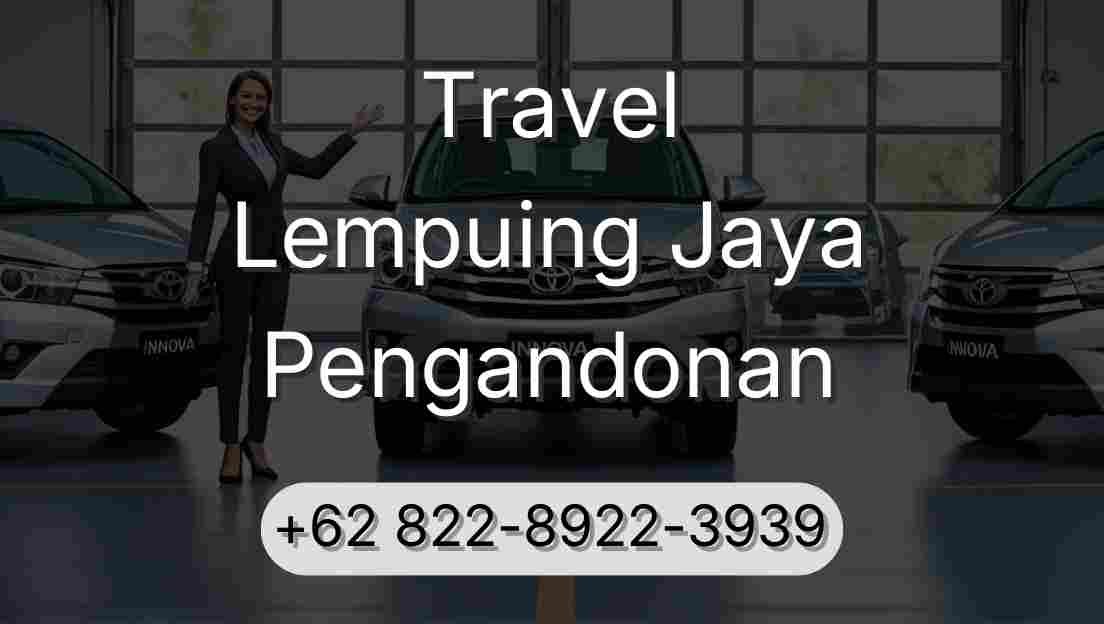 Travel Lempuing Jaya Pengandonan