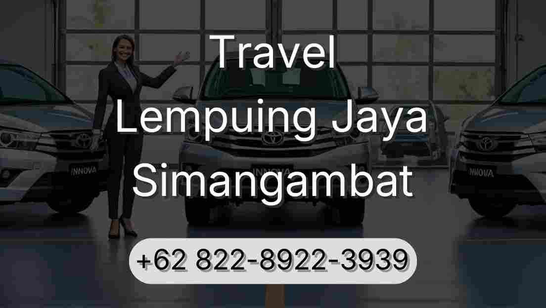Travel Lempuing Jaya Simangambat