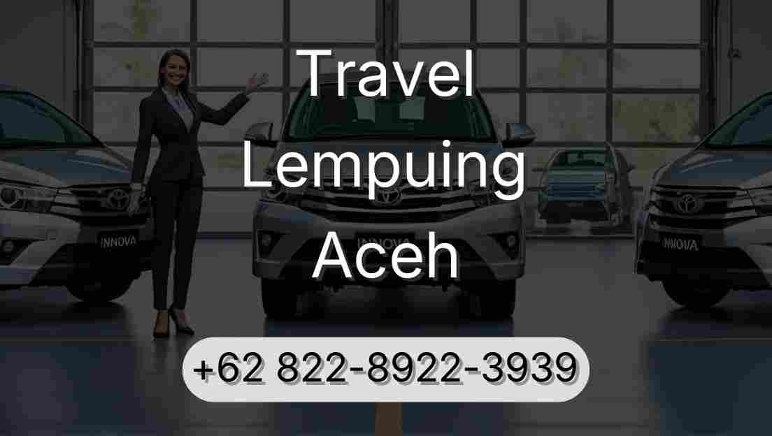 Travel Lempuing Aceh