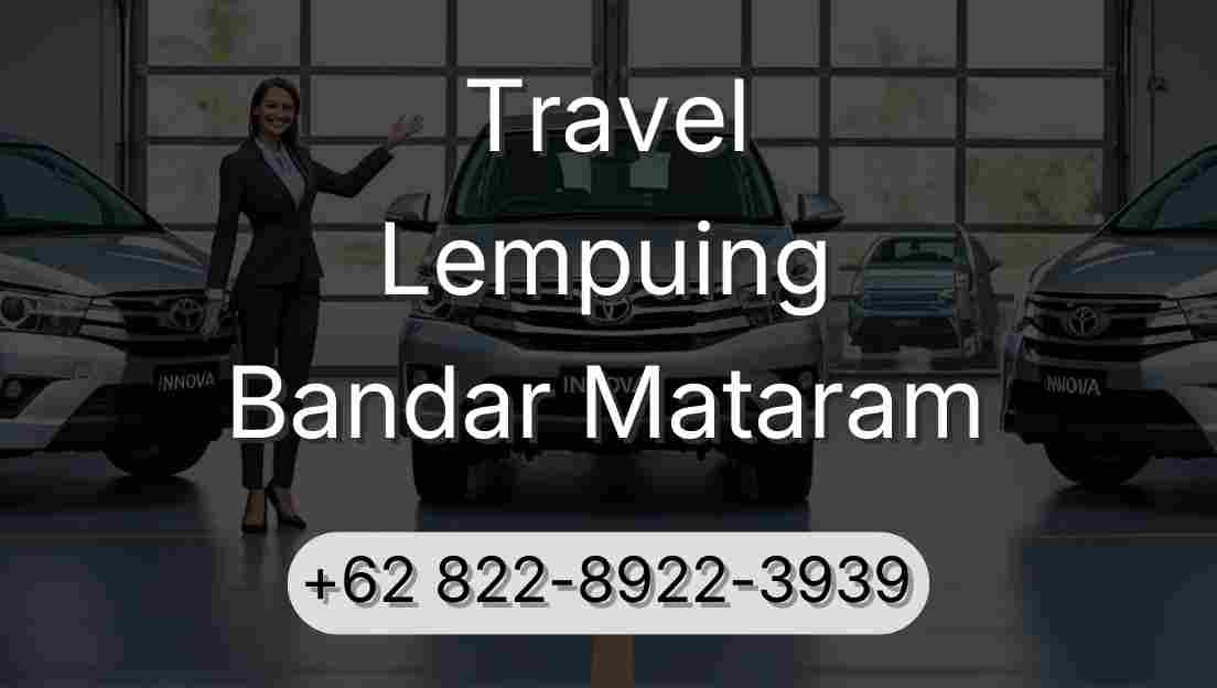 Travel Lempuing Bandar Mataram