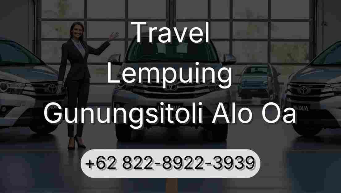 Travel Lempuing Gunungsitoli Alo Oa