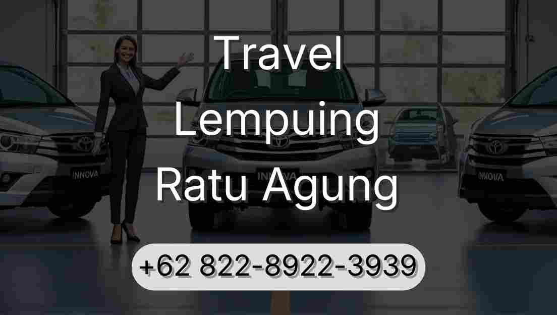 Travel Lempuing Ratu Agung