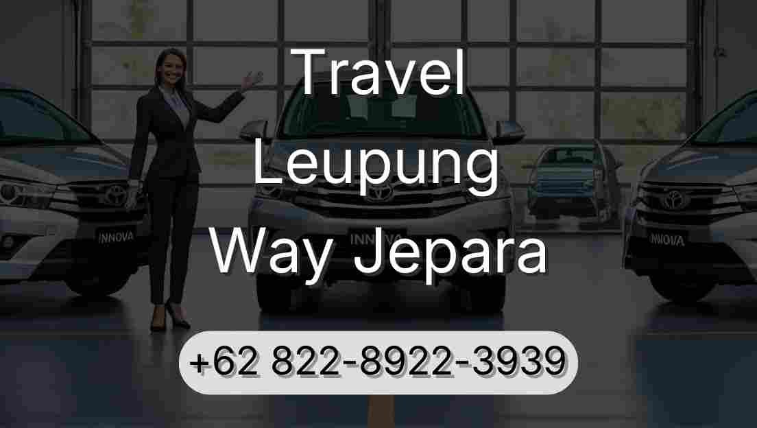 Travel Leupung Way Jepara