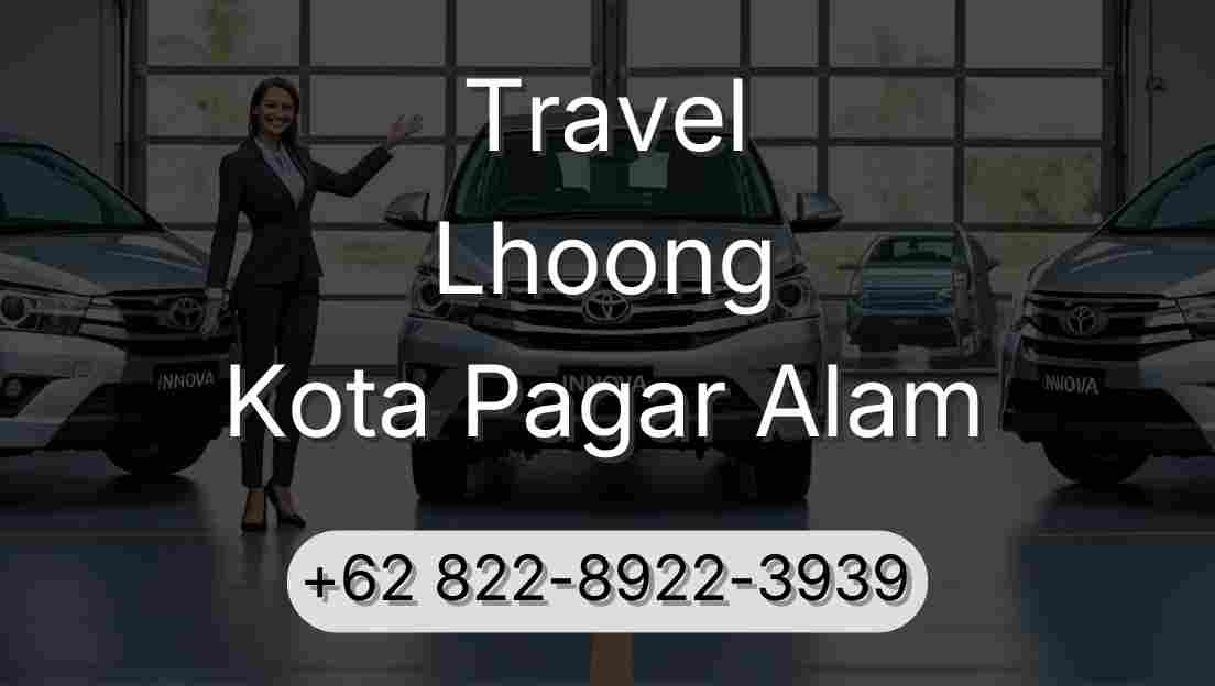 Travel Lhoong Kota Pagar Alam