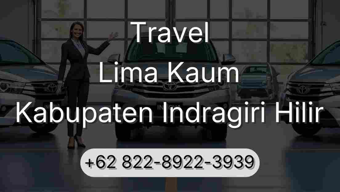 Travel Lima Kaum Kabupaten Indragiri Hilir