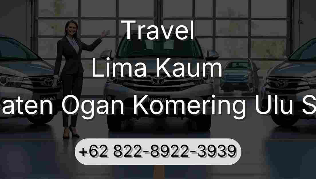 Travel Lima Kaum Kabupaten Ogan Komering Ulu Selatan