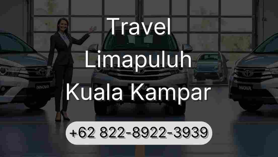 Travel Limapuluh Kuala Kampar