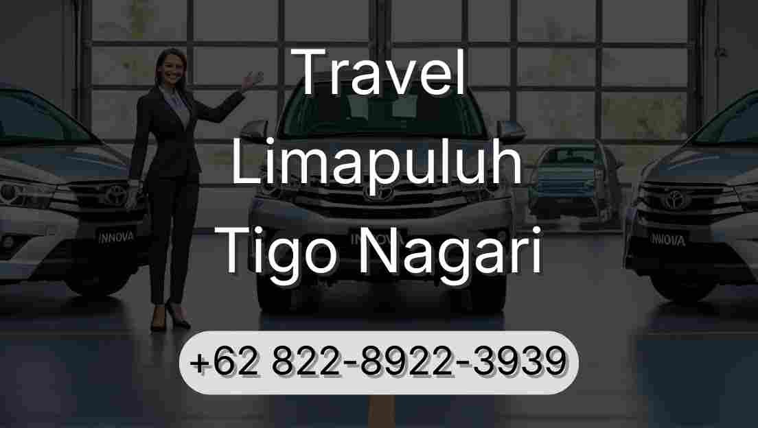 Travel Limapuluh Tigo Nagari