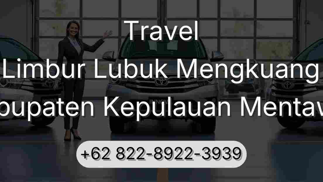 Travel Limbur Lubuk Mengkuang Kabupaten Kepulauan Mentawai