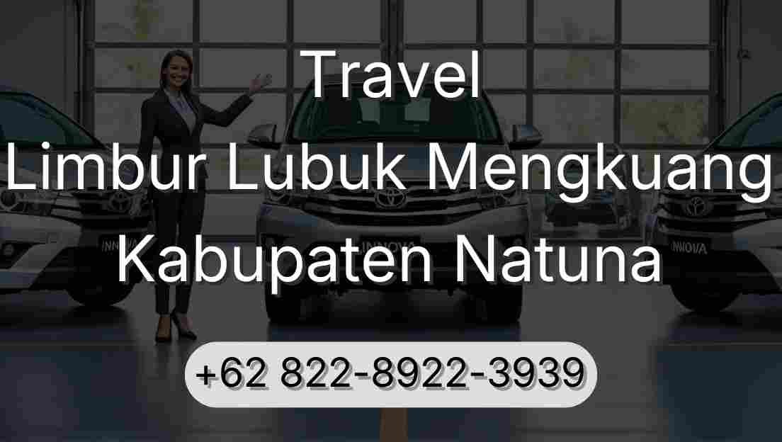 Travel Limbur Lubuk Mengkuang Kabupaten Natuna