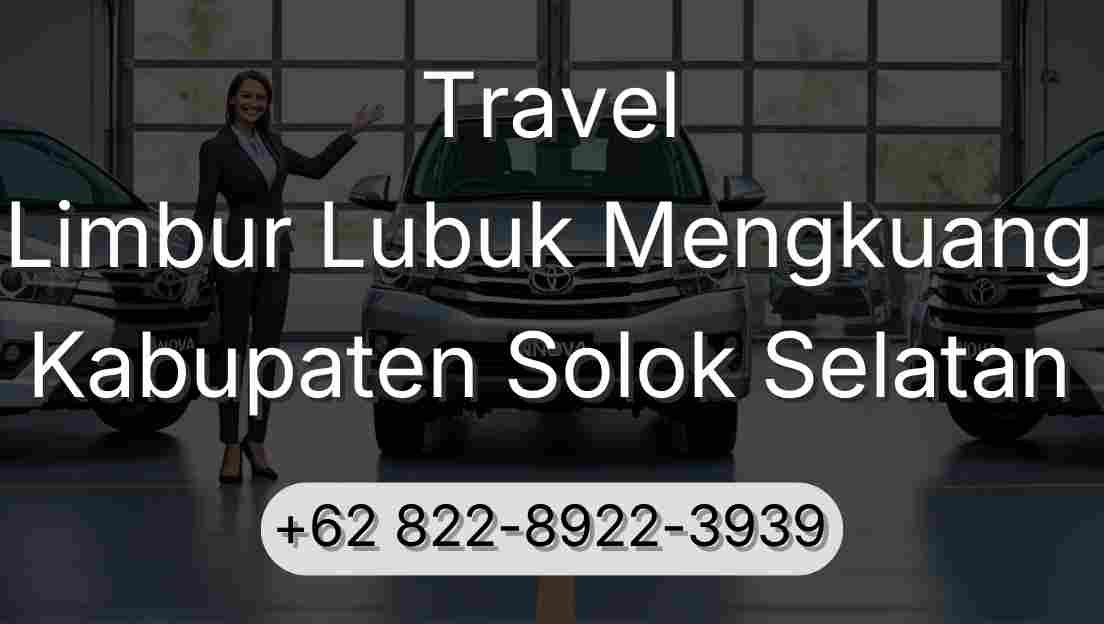 Travel Limbur Lubuk Mengkuang Kabupaten Solok Selatan