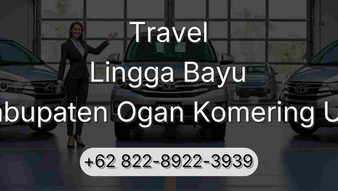 Travel Lingga Bayu Kabupaten Ogan Komering Ulu
